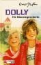 [Malory Towers 04] • Dolly, die Klassensprecherin